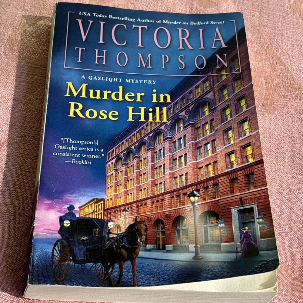 Murder in Rose Hill (A Gaslight Mystery) Victoria Thompson 2024 Paperback Book